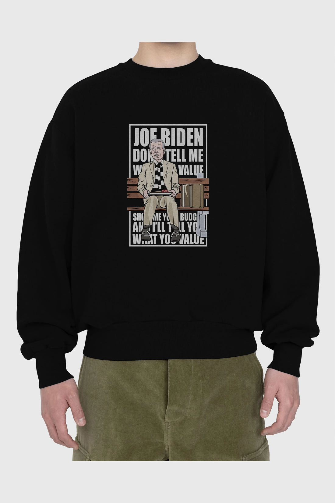 Joe Biden Forest Gump Ön Baskılı Oversize Sweatshirt Erkek Kadın Unisex