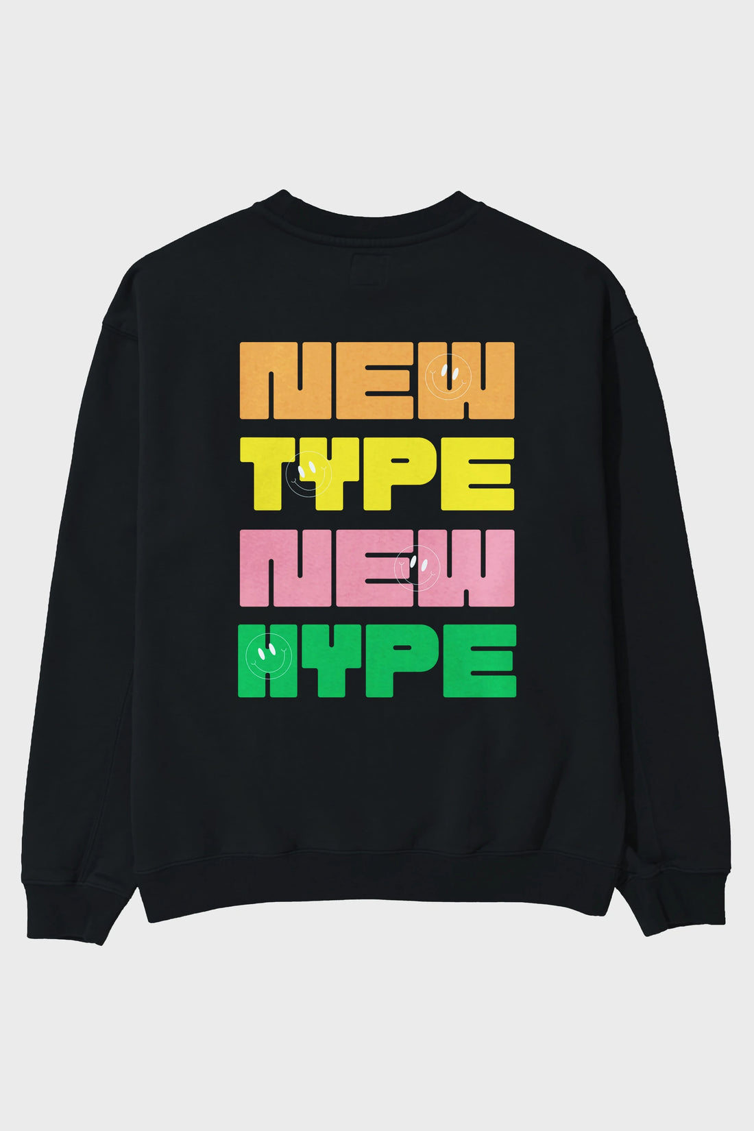 New Type New Hype Yazılı Arka Baskılı Oversize Sweatshirt Erkek Kadın Unisex