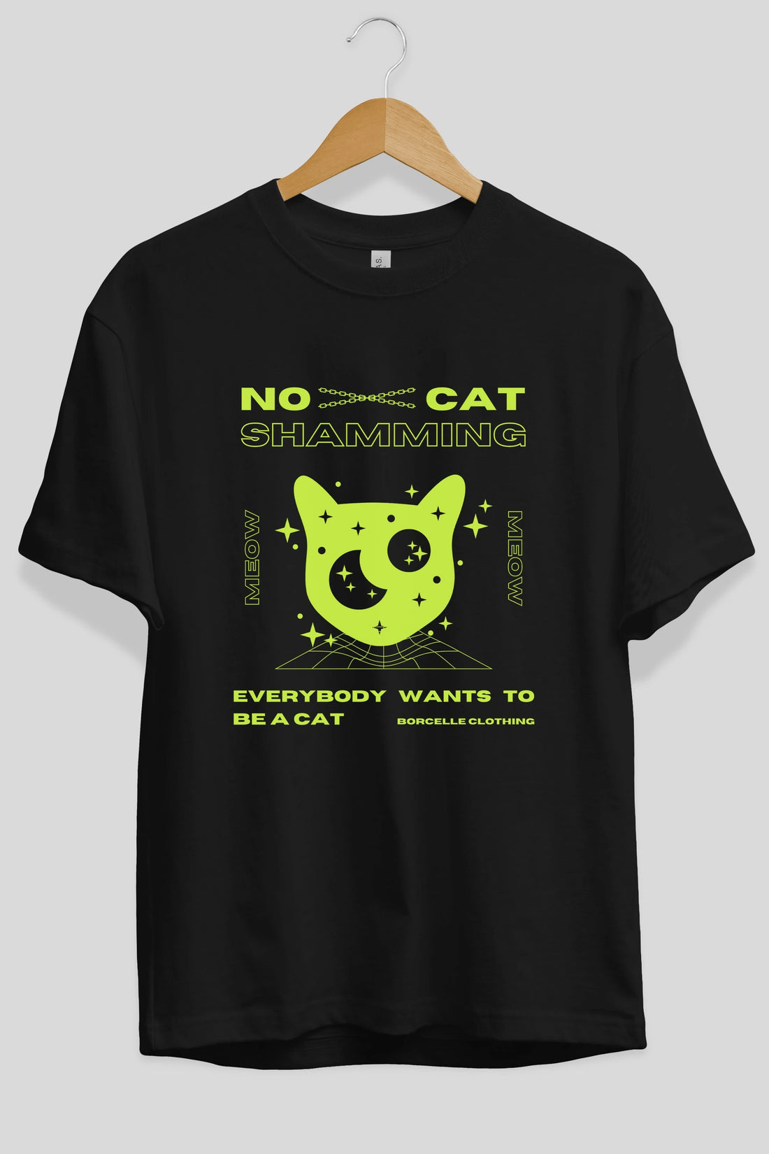 No Cat Shamming Yazılı Ön Baskılı Oversize t-shirt Erkek Kadın Unisex