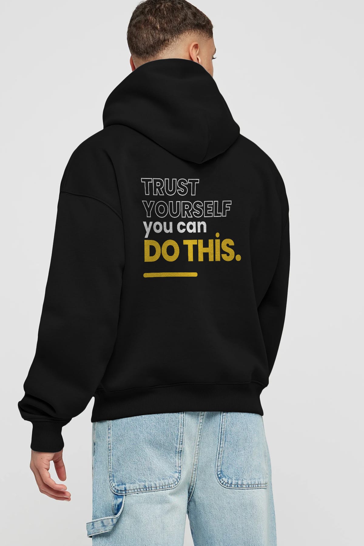 Trust Yourself Yazılı Arka Baskılı Oversize Hoodie Kapüşonlu Sweatshirt Erkek Kadın Unisex