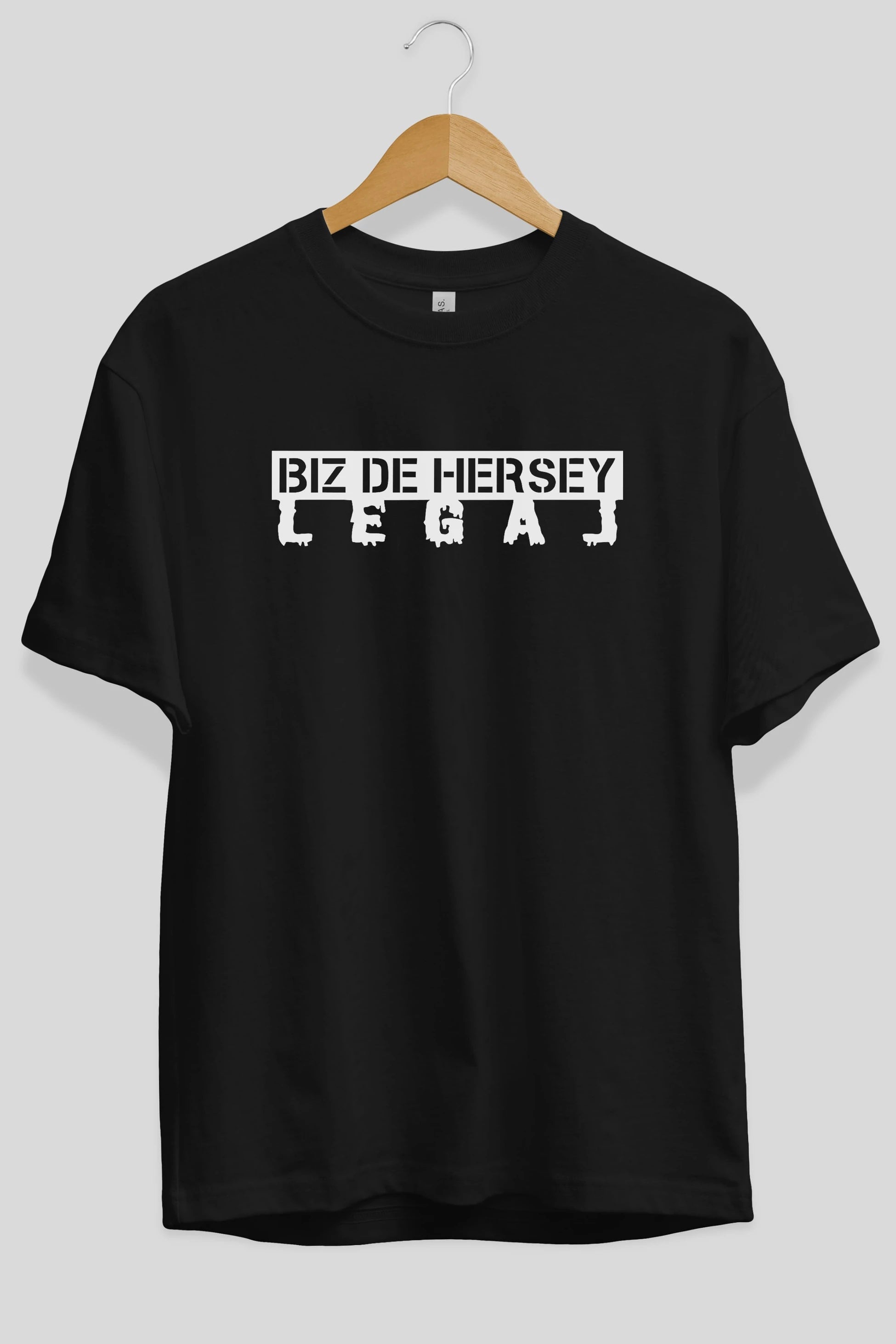 Biz De Herşey Legal Ön Baskılı Oversize t-shirt %100 pamuk Erkek Kadın Unisex