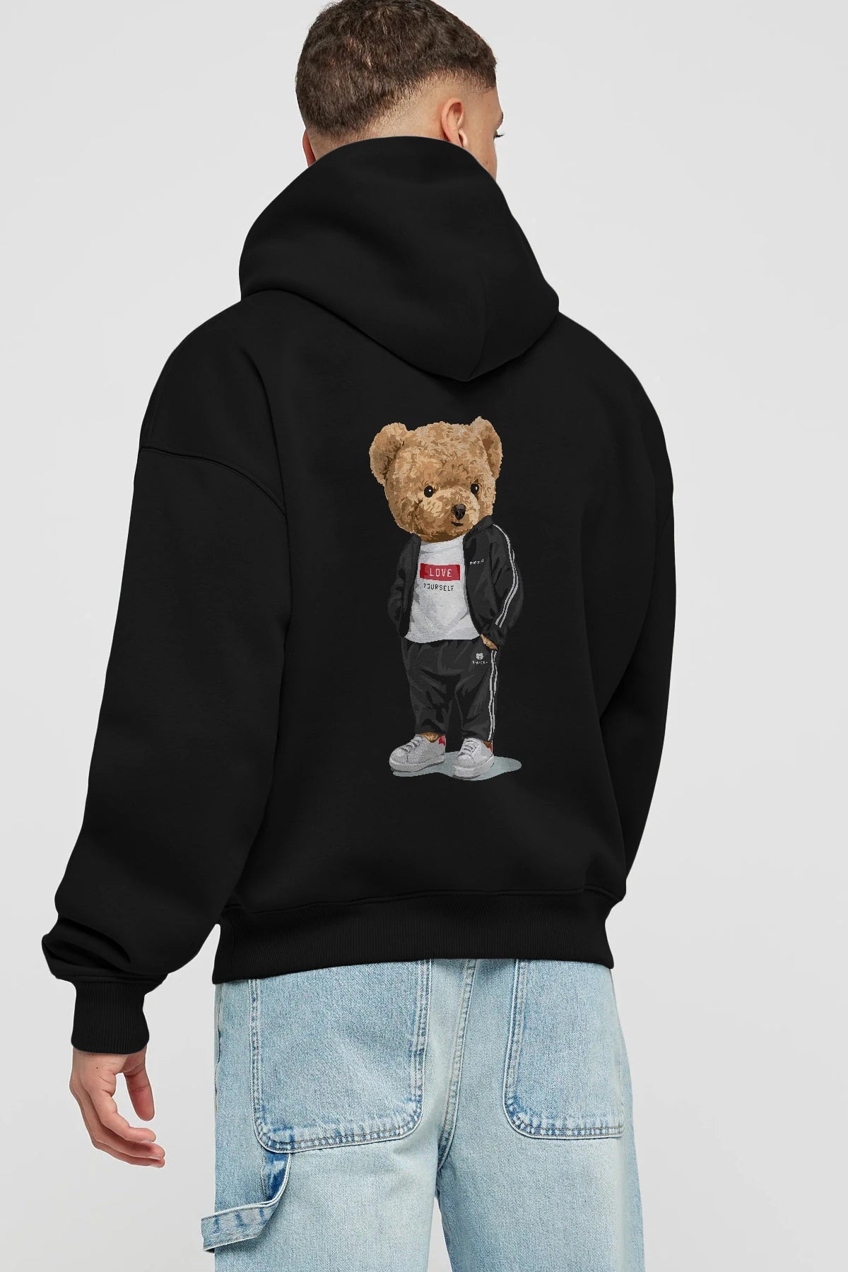 Teddy Bear Love Yourself Arka Baskılı Hoodie Oversize Kapüşonlu Sweatshirt Erkek Kadın Unisex
