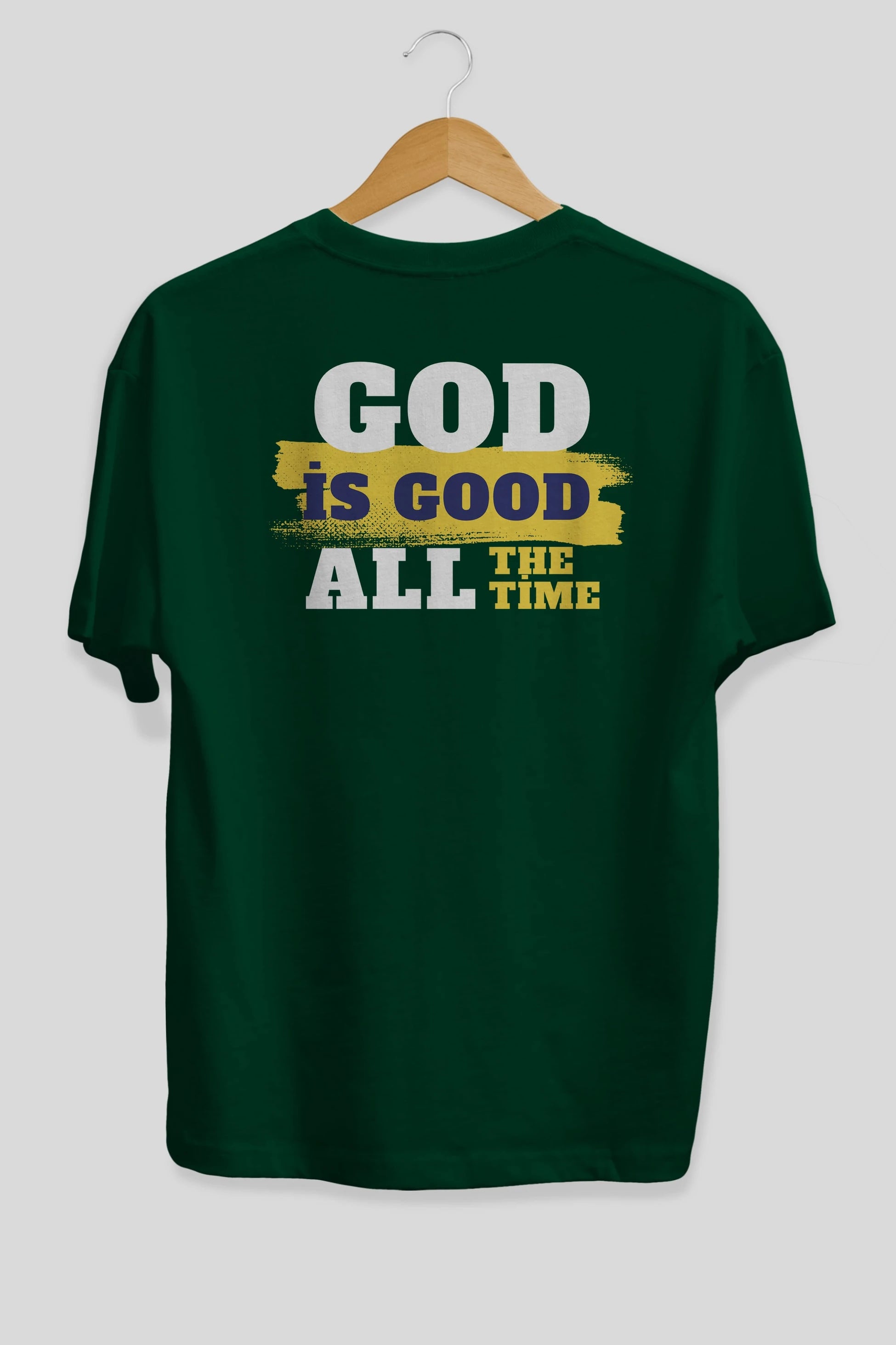 God is Good Yazılı Arka Baskılı Oversize t-shirt Erkek Kadın Unisex