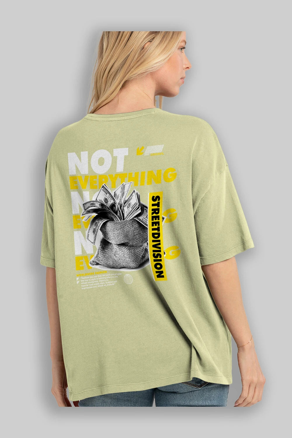 Not Everything Arka Baskılı Oversize t-shirt Erkek Kadın Unisex