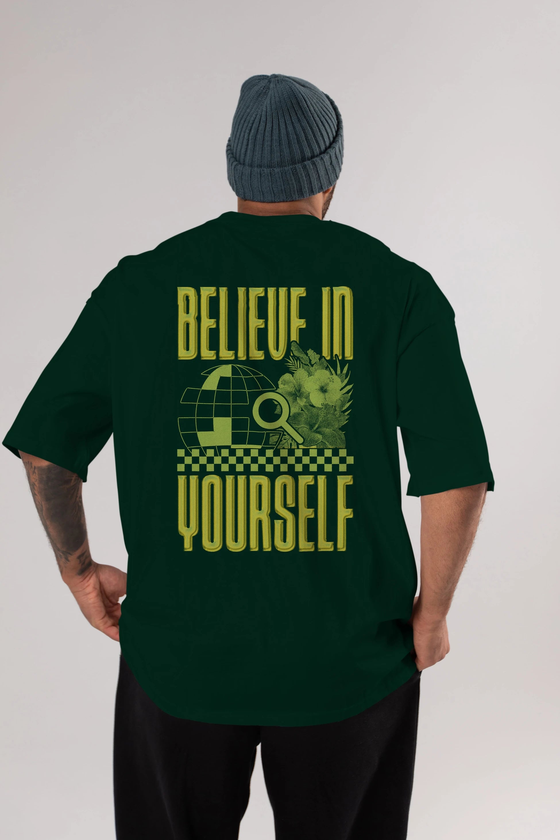 Believe in yourself Arka Baskılı Oversize t-shirt Erkek Kadın Unisex