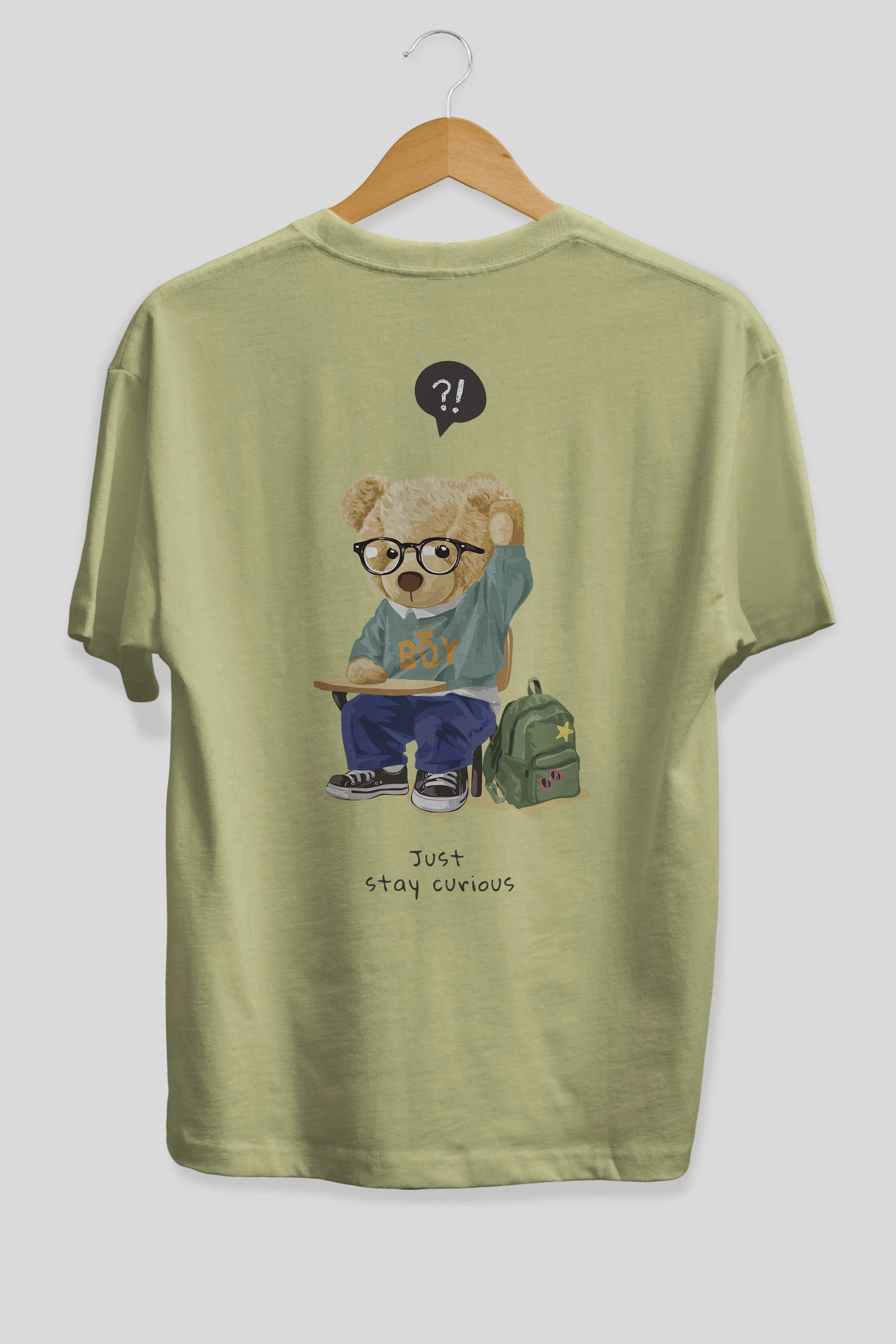 Teddy Bear Just Stay Curious Arka Baskılı Oversize t-shirt Erkek Kadın Unisex %100 Pamuk