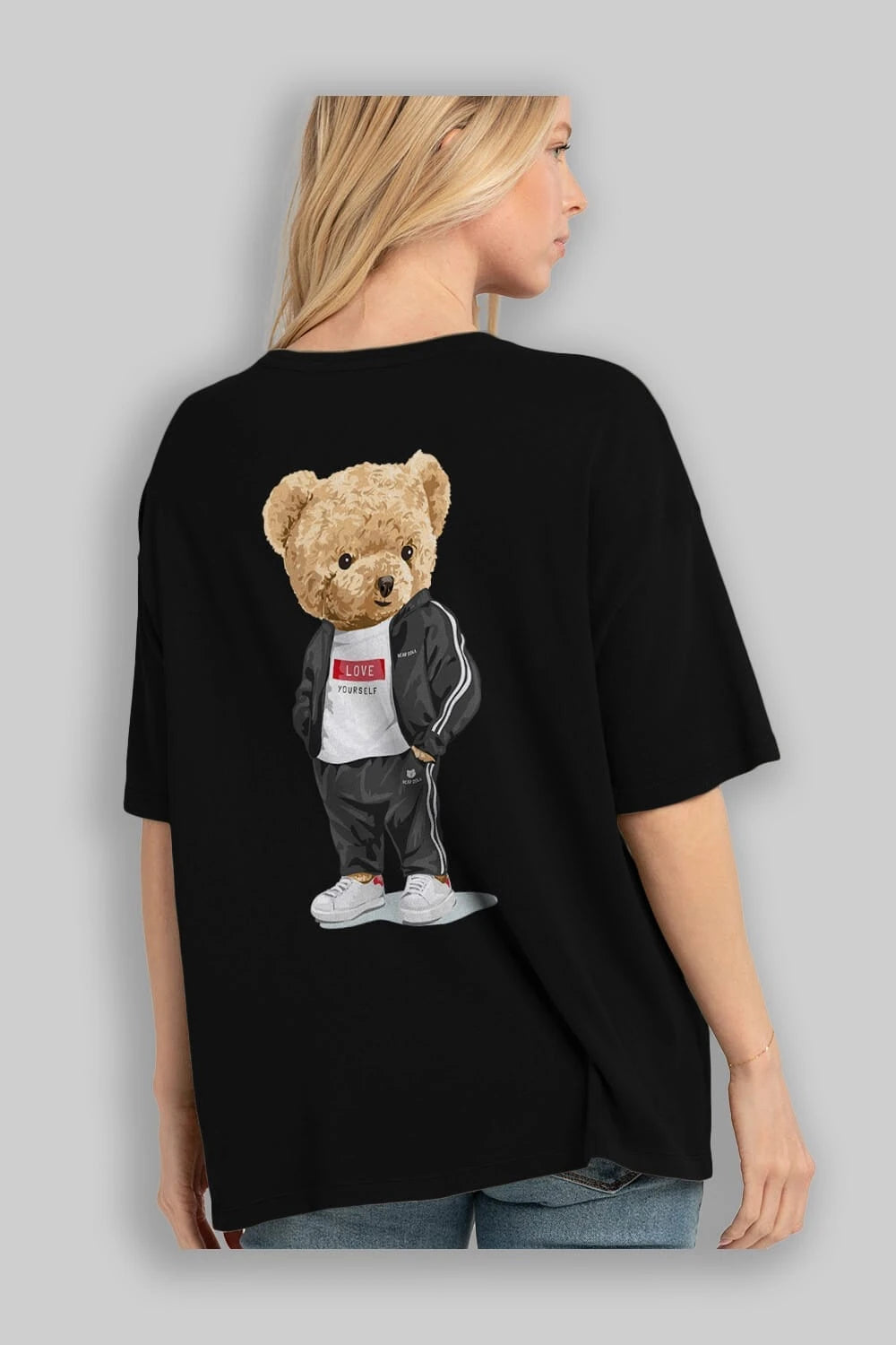 Teddy Bear Love Yourself Arka Baskılı Oversize t-shirt Erkek Kadın Unisex %100 Pamuk
