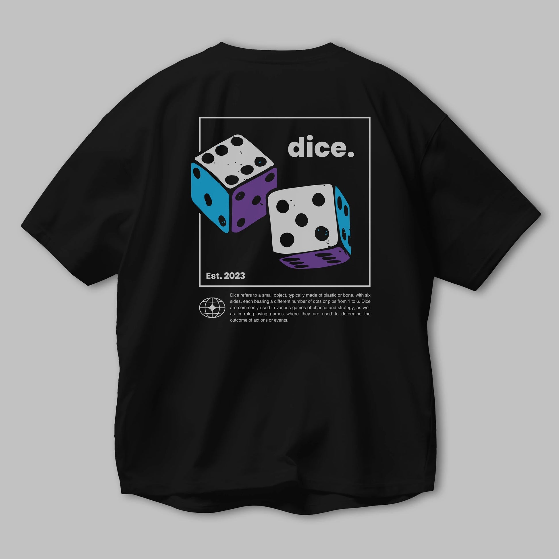 Dice Yazılı Arka Baskılı Oversize t-shirt Erkek Kadın Unisex