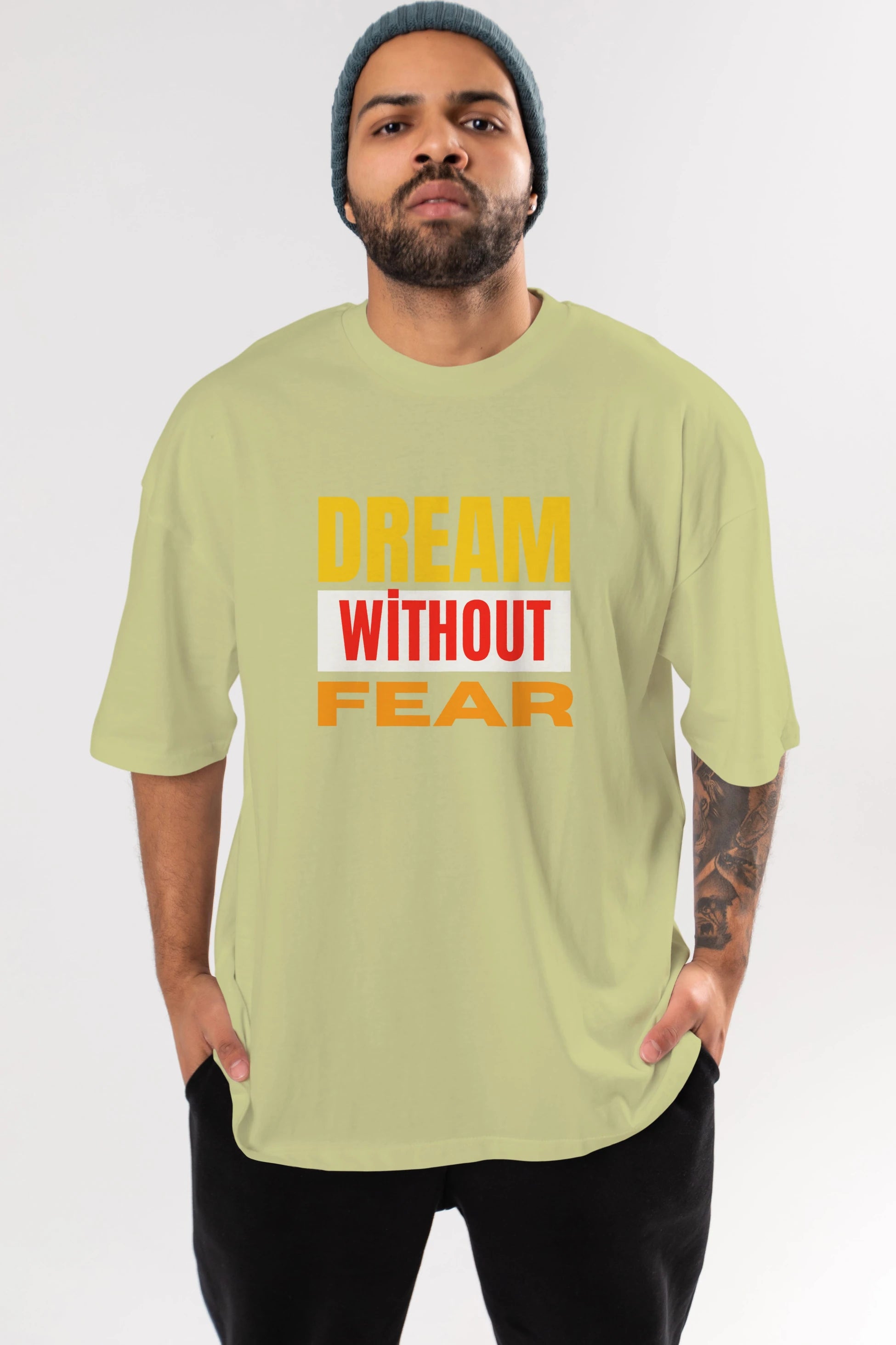 Dream Without Fear Ön Baskılı Oversize t-shirt Erkek Kadın Unisex