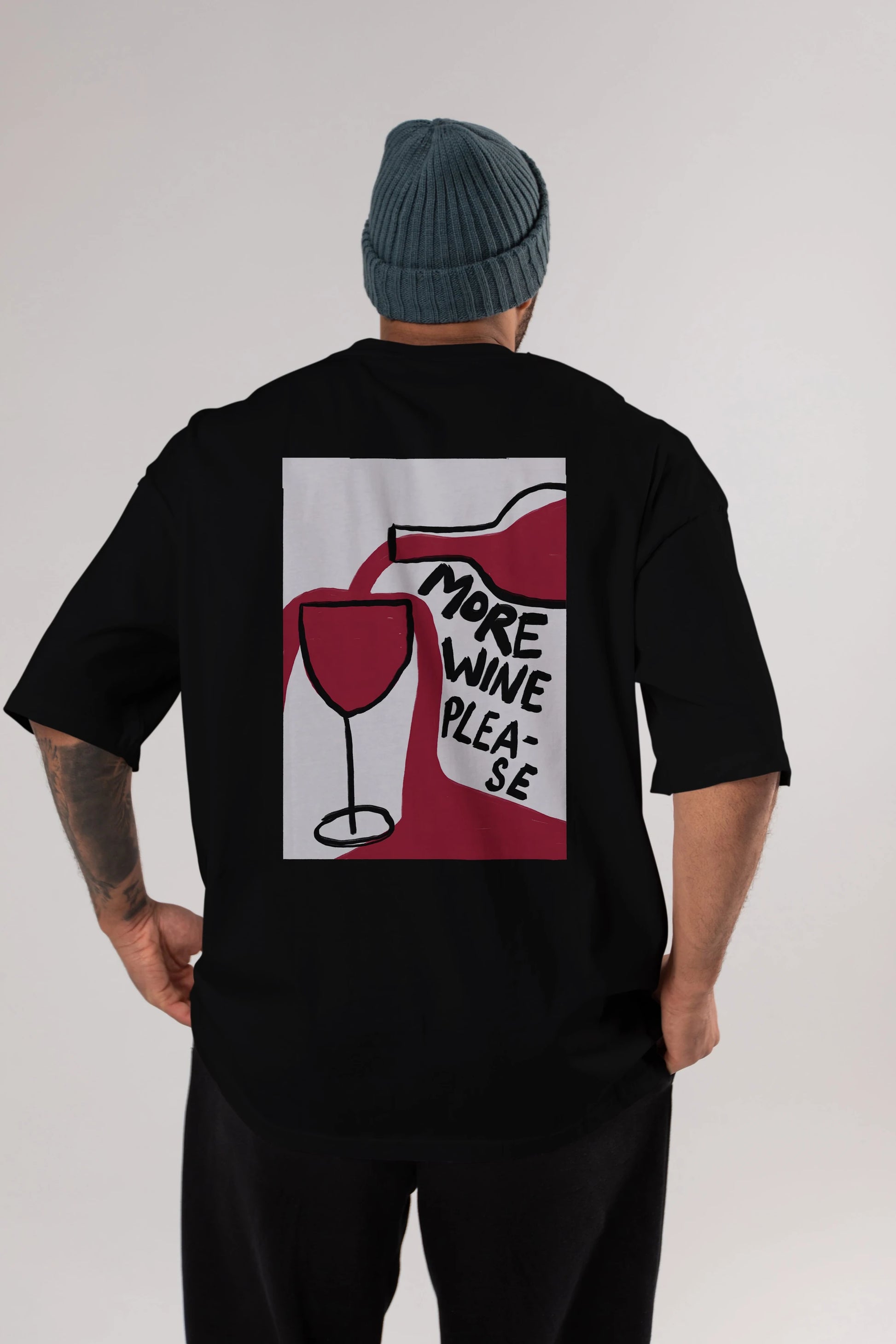 More Wine Please Arka Baskılı Oversize t-shirt Erkek Kadın Unisex %100 Pamuk Bisiklet Yaka tişort
