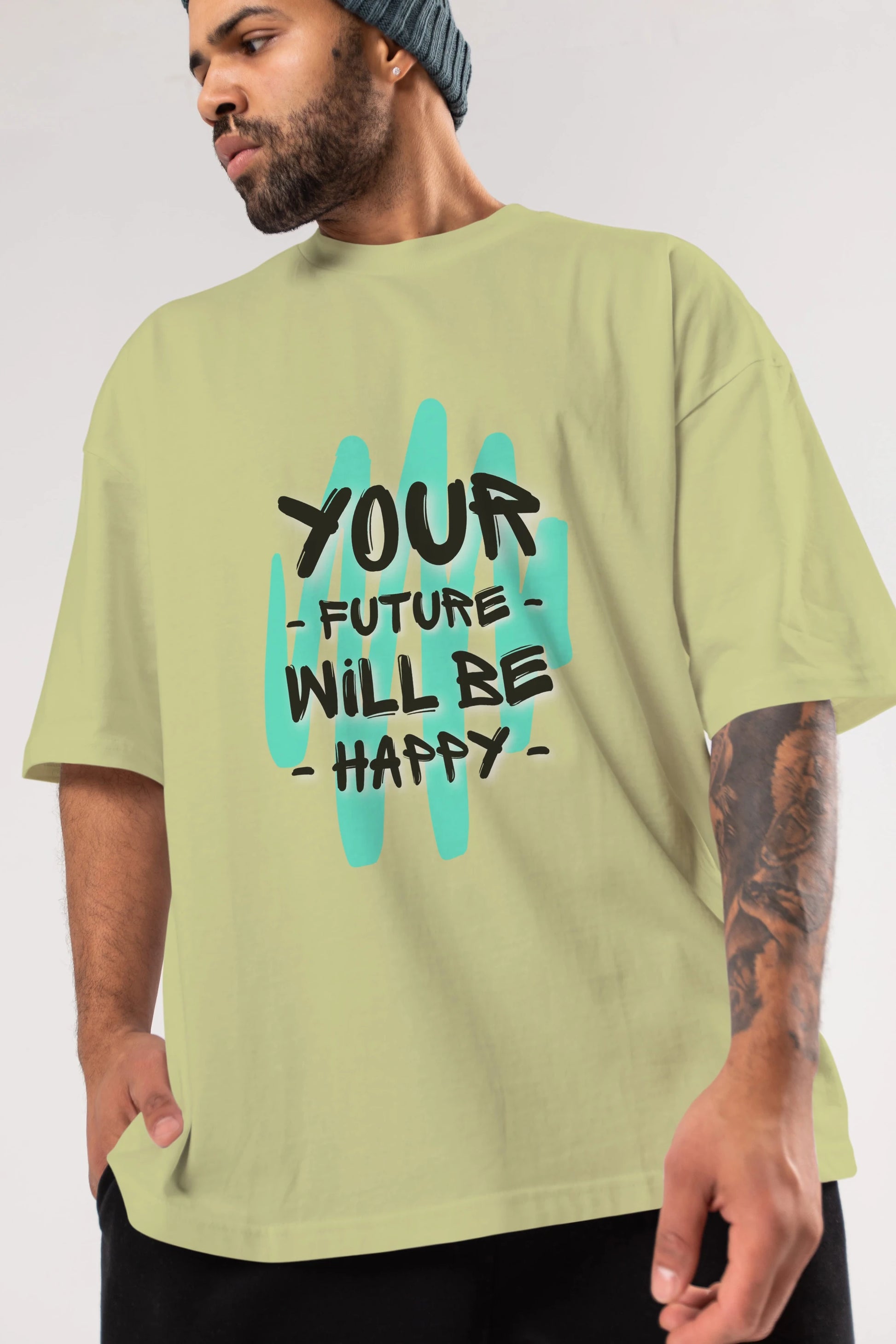 Your Future Will be Happy Yazılı Ön Baskılı Oversize t-shirt Erkek Kadın Unisex