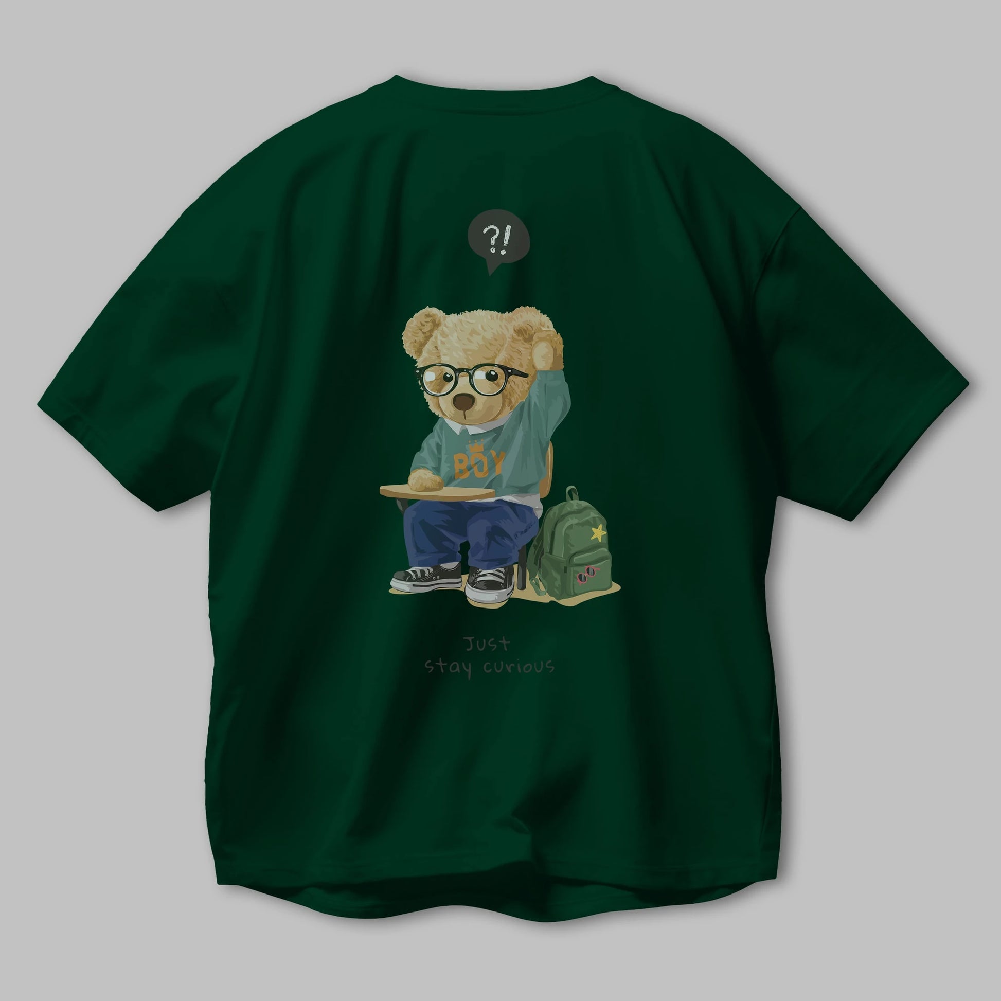 Teddy Bear Just Stay Curious Arka Baskılı Oversize t-shirt Erkek Kadın Unisex %100 Pamuk