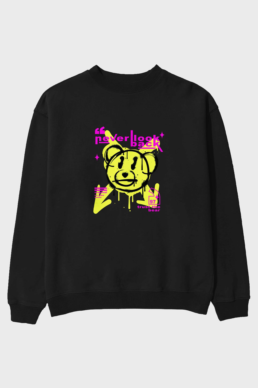 Never Look Back Bear Ön Baskılı Oversize Sweatshirt Erkek Kadın Unisex