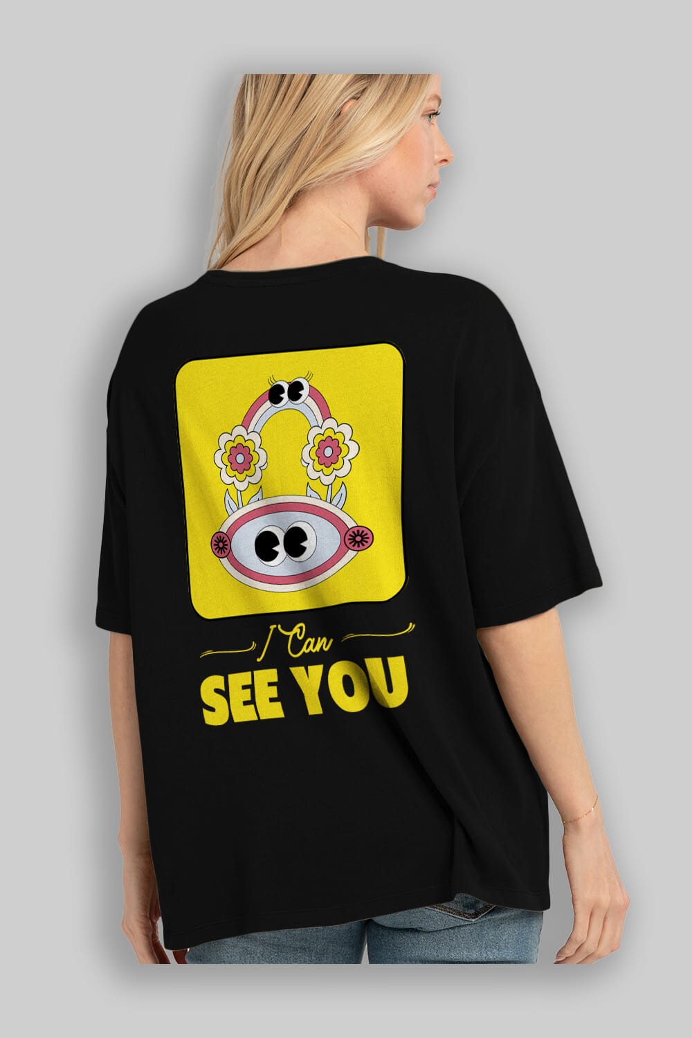 I Can See You Yazılı Arka Baskılı Oversize t-shirt Erkek Kadın Unisex