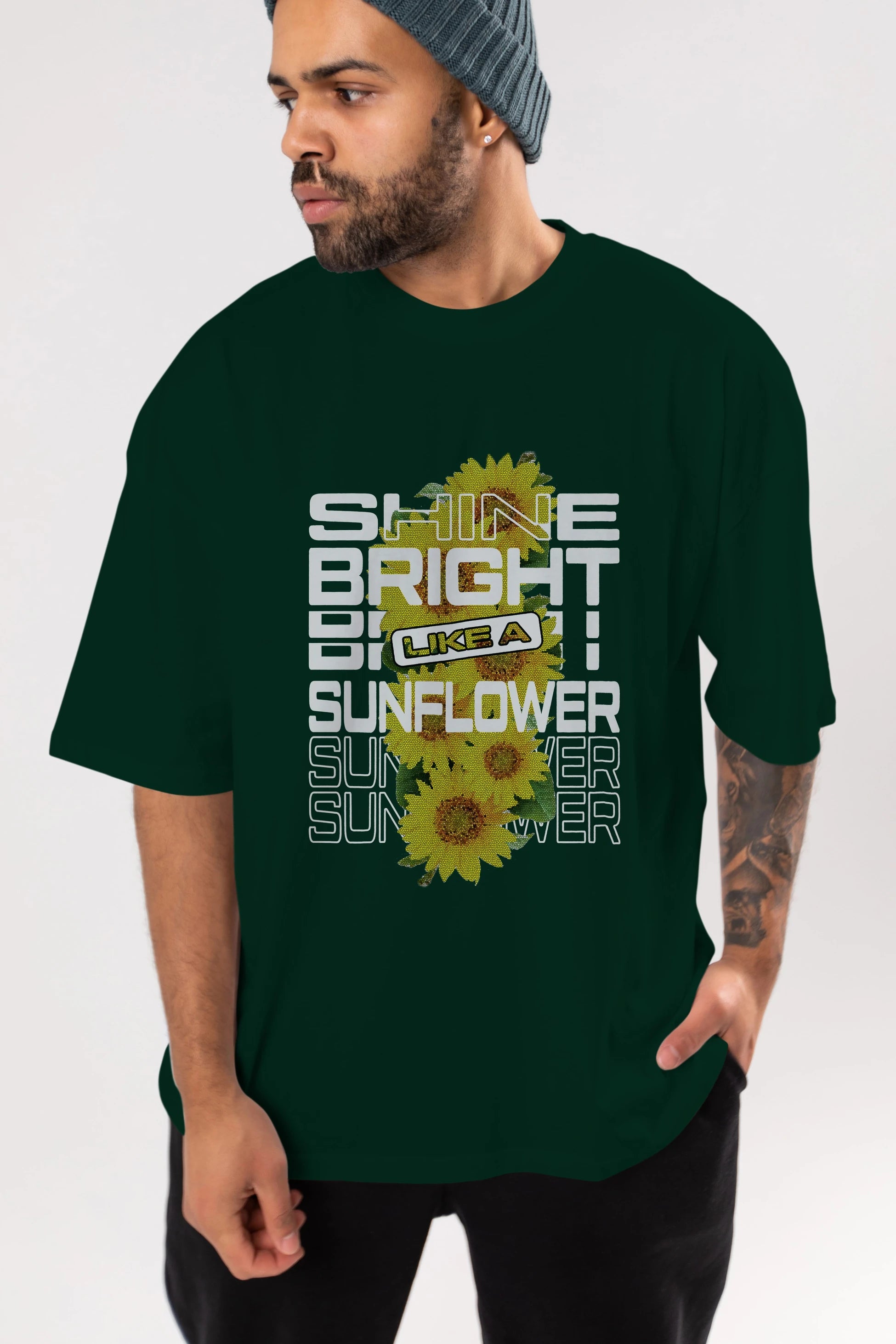 Shine bright like a sunflower Ön Baskılı Oversize t-shirt Erkek Kadın Unisex