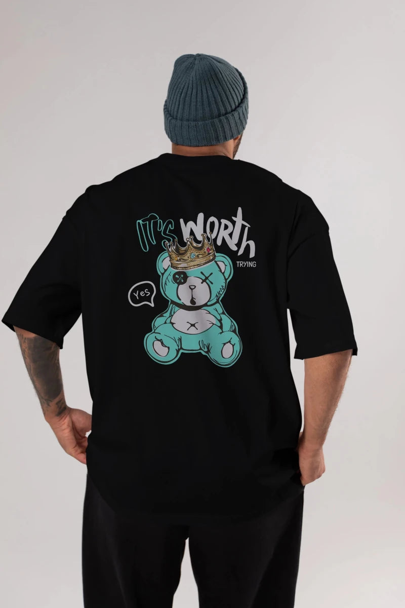 its Worth Trying Bear Arka Baskılı Oversize t-shirt Erkek Kadın Unisex - Cilexi