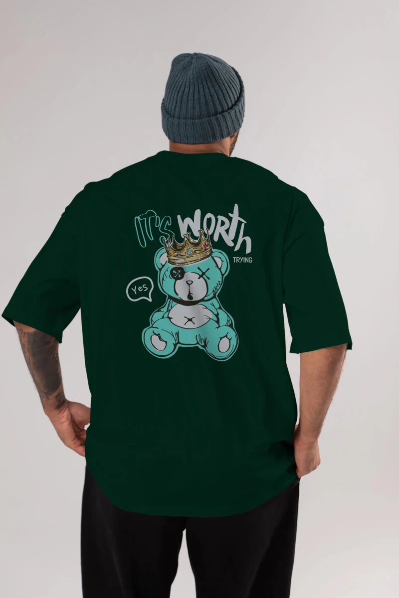 its Worth Trying Bear Arka Baskılı Oversize t-shirt Erkek Kadın Unisex - Cilexi