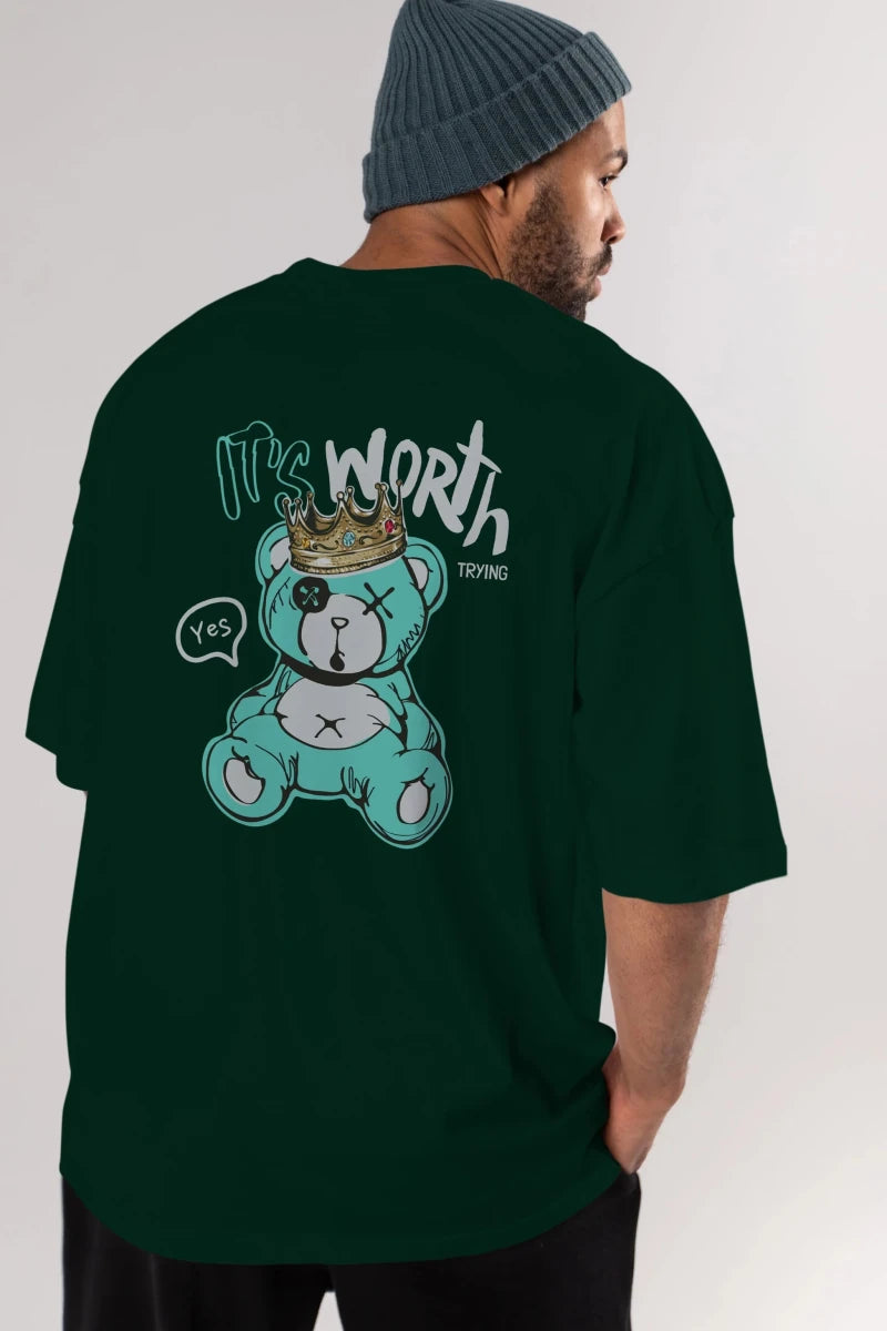 its Worth Trying Bear Arka Baskılı Oversize t-shirt Erkek Kadın Unisex - Cilexi