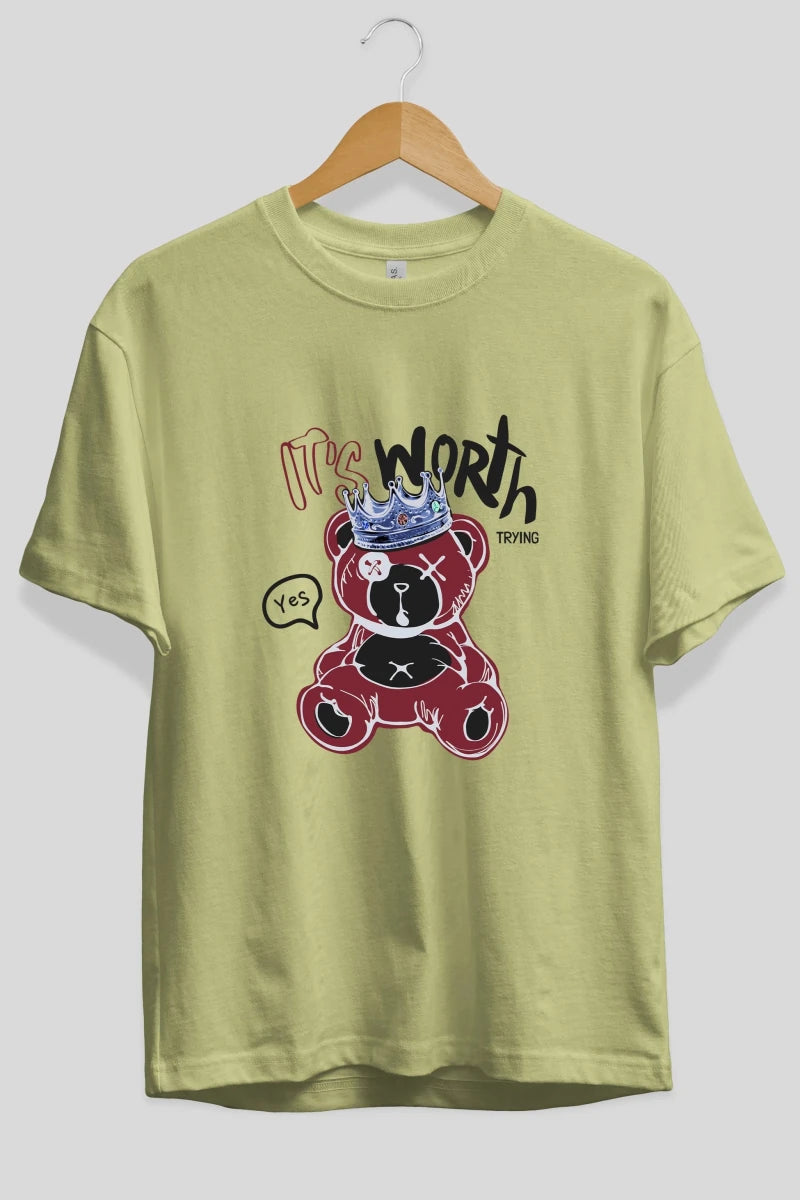 its Worth Trying Bear Ön Baskılı Oversize t-shirt Erkek Kadın Unisex - Cilexi